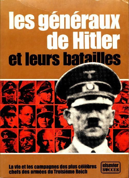 Livrenpoche : Les généraux de Hitler et leurs batailles - Collectif - Livre