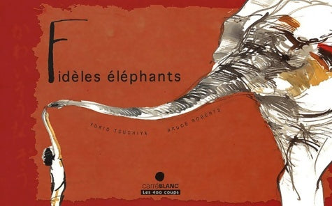 Livrenpoche : Fidèles éléphants - Yukio Tsuchiya - Livre