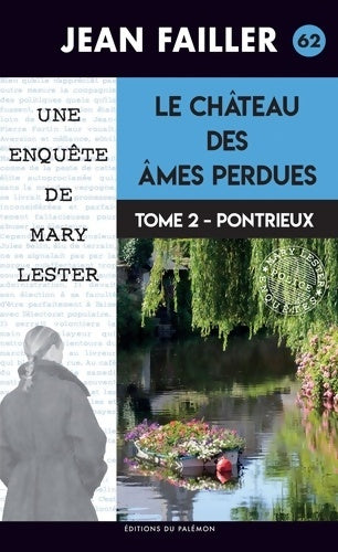 Livrenpoche : Le château des âmes perdues Tome II : Pontrieux - Jean Failler - Livre