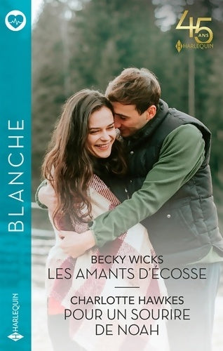 Livrenpoche : Les amants d'Écosse - Pour un sourire de Noah - Becky Wicks - Livre