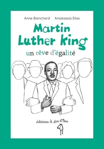 Livrenpoche : Martin Luther King un rêve d'égalité - Anne Blanchard - Livre