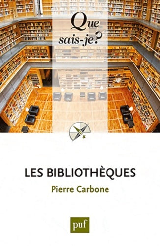 Livrenpoche : Les bibliothèques - Pierre Carbone - Livre