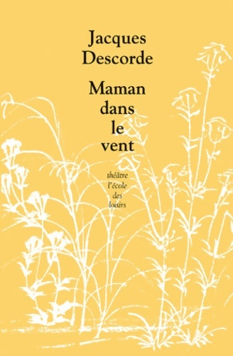 Livrenpoche : Maman dans le vent - Jacques Descorde - Livre