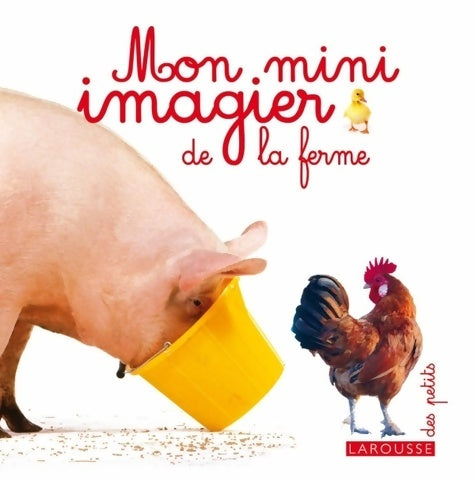 Livrenpoche : Mon mini imagier de la ferme - Collectif - Livre