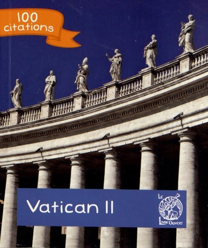 Livrenpoche : Vatican II - 100 Citations - Sabine D' Aubarède - Livre