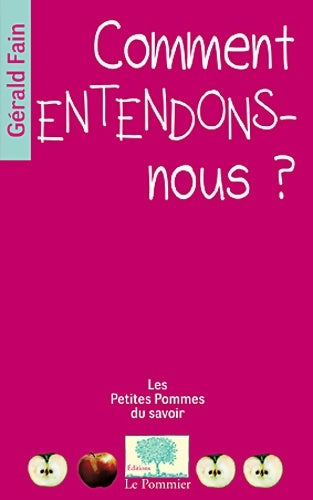 Livrenpoche : Comment entendons-nous ? ned - Gerald Fain - Livre