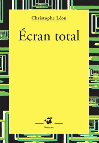 Livrenpoche : Écran total - Christophe Léon - Livre