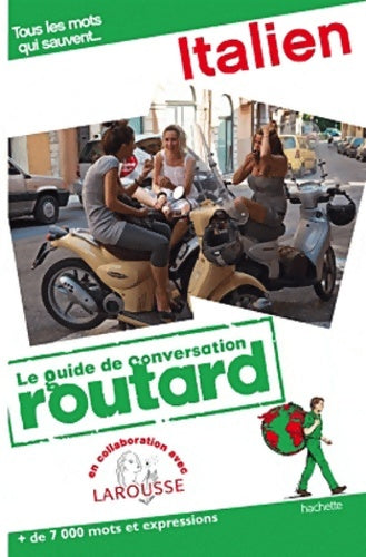 Livrenpoche : Le routard guide de conversation italien - Collectif - Livre