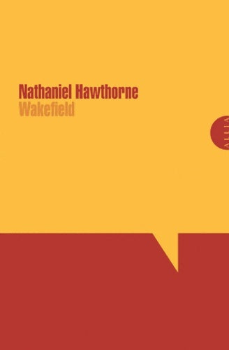 Livrenpoche : Wakefield - Nathaniel Hawthorne - Livre