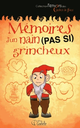 Livrenpoche : Mémoire d'un nain grincheux - Catherine Girard-Audet - Livre