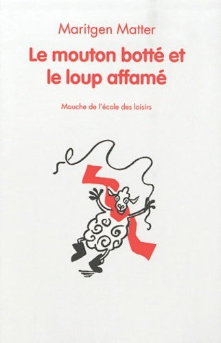 Livrenpoche : Le mouton botté et le loup affamé - Maritgen Matter - Livre