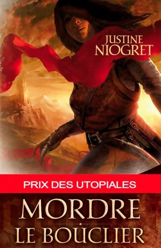 Livrenpoche : Mordre le bouclier - Justine Niogret - Livre