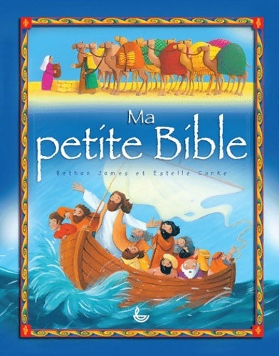 Livrenpoche : Ma petite Bible - Bethan James - Livre