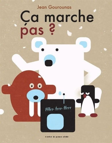 Livrenpoche : Ca marche pas ? - Jean Gourounas - Livre