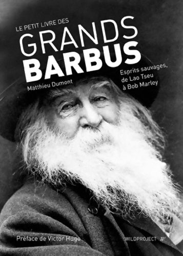 Livrenpoche : Le petit livre des grands barbus - Matthieu Dumont - Livre