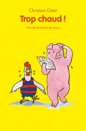 Livrenpoche : trop chaud - Oster Christian - Livre