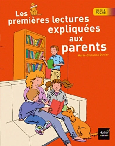 Livrenpoche : Les premières lectures expliquées aux parents - Marie-Christine Olivier - Livre