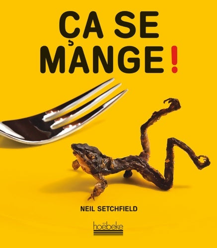 Livrenpoche : ça se mange ! - Neil Setchfield - Livre