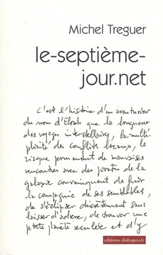 Livrenpoche : Le-septième-jour. Net - Michel Tréguer - Livre