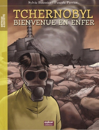 Livrenpoche : Tchernobyl : Bienvenue en enfer - Sylvie Baussier - Livre