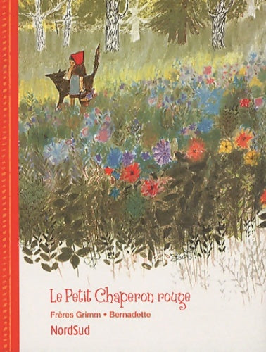 Livrenpoche : Le petit chaperon rouge - Jakob Et Wilhelm Grimm - Livre
