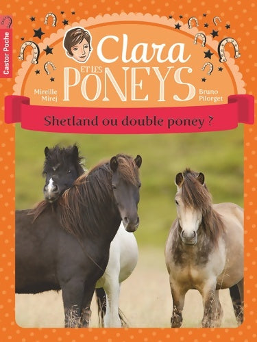 Livrenpoche : Shetland ou double poney ? - Mireille Mirej - Livre