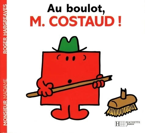 Livrenpoche : Au boulot monsieur costaud - Roger Hargreaves - Livre