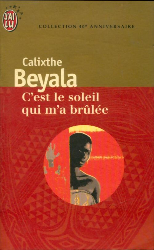 Livrenpoche : C'est le soleil qui m'a brûlée - Calixthe Beyala - Livre