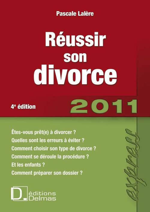 Livrenpoche : Réussir son divorce : 2010/2011 - Pascale Lalère - Livre