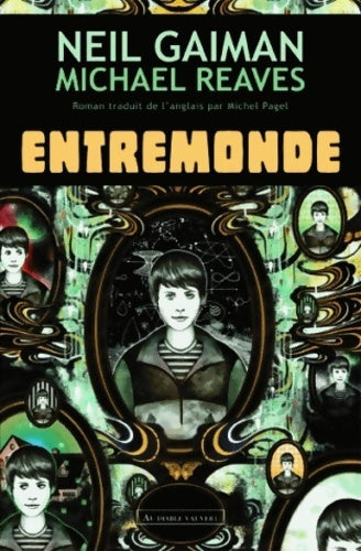 Livrenpoche : Entremonde - Neil Gaiman, Michael Reaves - Livre