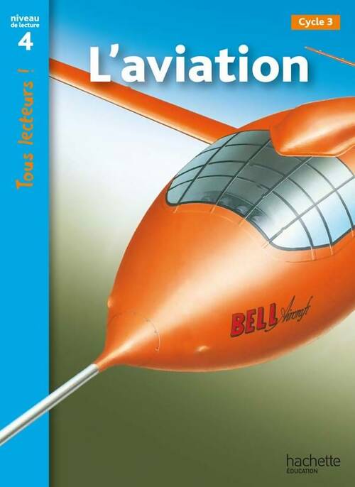 Livrenpoche : L'aviation : Niveau de lecture 4 cycle 2 et 3 - Robert Coupe - Livre