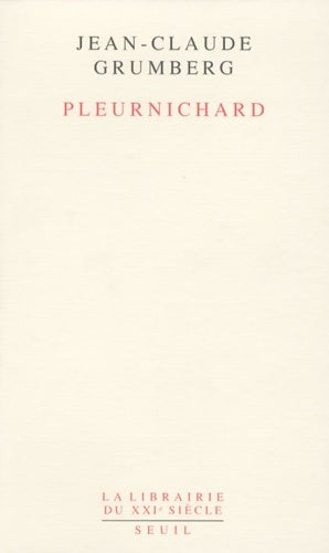 Livrenpoche : Pleurnichard - Jean-Claude Grumberg - Livre