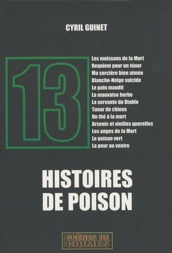 Livrenpoche : 13 Histoires de poison - Cyril Guinet - Livre