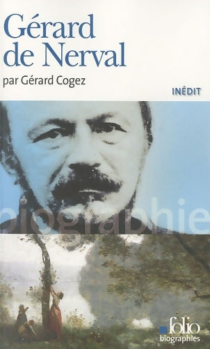 Livrenpoche : Gérard de Nerval - Gérard Cogez - Livre