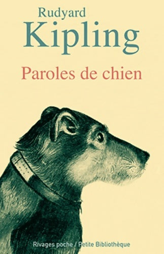 Livrenpoche : Paroles de chien - Rudyard Kipling - Livre