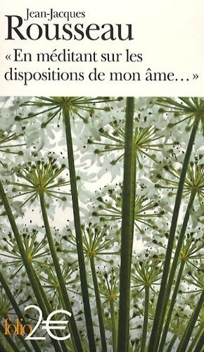 Livrenpoche : En méditant sur les dispositions de mon âme/mon portrait - Jean-Jacques Rousseau - Livre