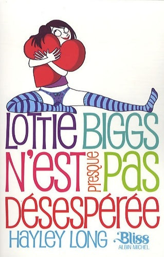 Livrenpoche : Lottie biggs n'est presque pas désespérée - Hayley Long - Livre