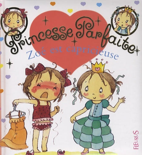 Livrenpoche : Zoé est capricieuse Tome XIV : N°14 - Fabienne Blanchut - Livre