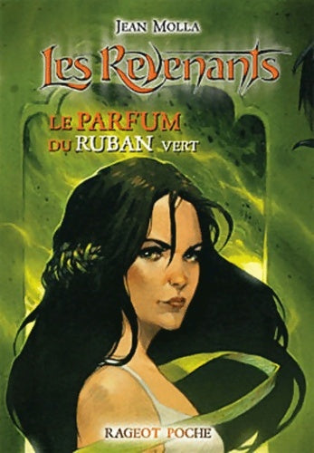Livrenpoche : Le parfum du ruban vert - Jean Molla - Livre