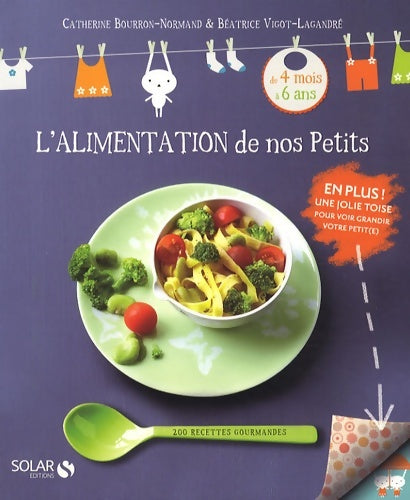 Livrenpoche : L'alimentation de nos petits - Catherine BOURRON-NORMAND - Livre