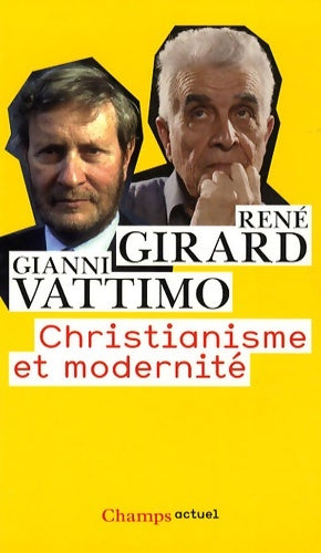 Livrenpoche : Christianisme et modernité - René Girard - Livre