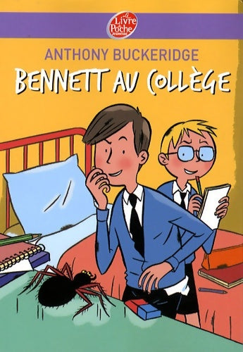 Livrenpoche : Bennett Tome II - bennett au collège - Anthony Buckeridge - Livre