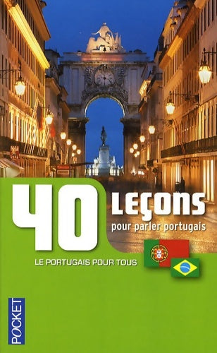 Livrenpoche : 40 leçons pour parler portugai - Solange Parvaux - Livre