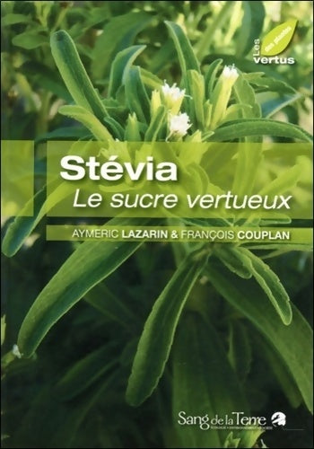 Livrenpoche : Stévia - le sucre vertueux - François Couplan - Livre