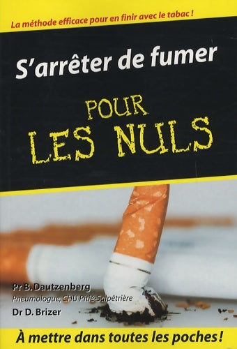 Livrenpoche : S'arrêter de fumer poche pour les nuls - Bertrand Dautzenberg - Livre