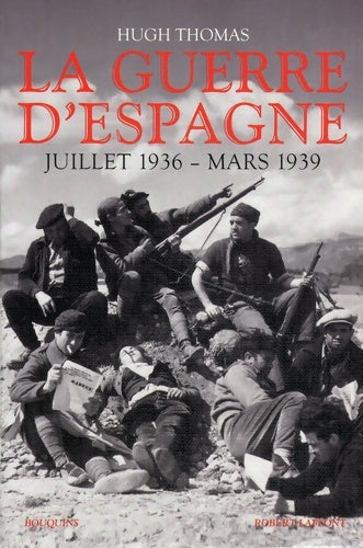 Livrenpoche : La guerre d'Espagne juillet 1936- mars 1939 - Thomas Hugh - Livre