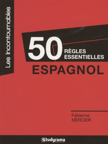 Livrenpoche : 50 règles essentielles en espagnol - Fabienne Mercier - Livre