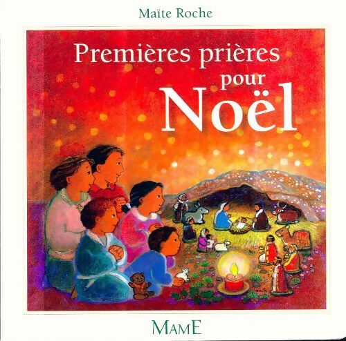 Livrenpoche : Premières Prières pour Noël - Maïte Roche - Livre