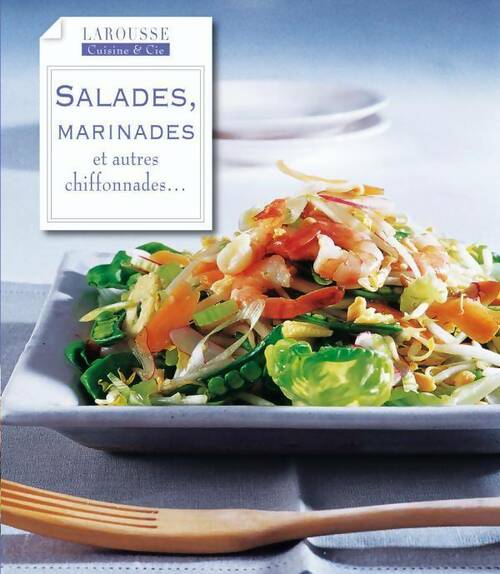 Salades marinades : Et autres chiffonades - Angela Nilsen - Livre