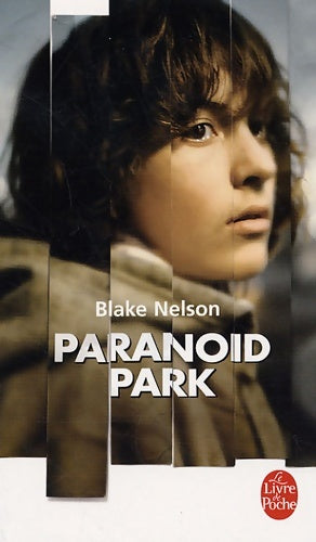 Livrenpoche : Paranoïd park - Blake Nelson - Livre